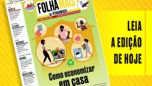 Confira a versão impressa da Folha Mais no digital