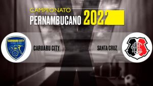 Acompanhe lance a lance o duelo entre Caruaru City x Santa Cruz