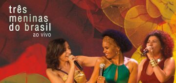 Álbum que reúne Teresa Cristina, Jussara Silveira e Rita Benneditto, ganha as plataformas digitais