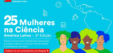 Estão abertas as inscrições para o evento "25 Mulheres na Ciência América Latina"