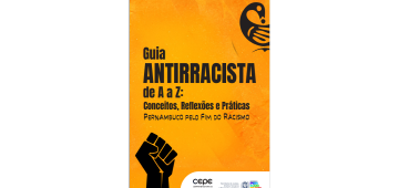 Guia antirracista fomenta comunicação alinhada ao enfrentamento ao racismo institucional; acesse