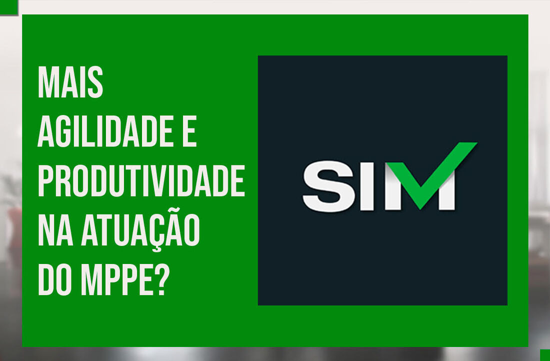 O SIM vai proporcionar maior transparência a atuação ministerial, pois permite a qualquer pessoa possa acompanhar o andamento dos autos que não estejam sob sigilo,