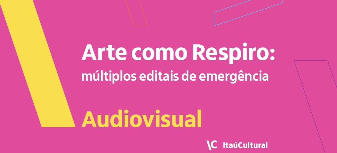 Edital emergencial integra mais uma etapa do projeto "Arte como Respiro"