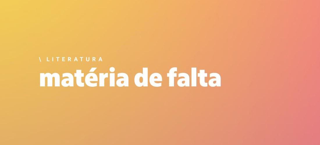 "Matéria de Falta" está disponível no site do Itaú Cultural