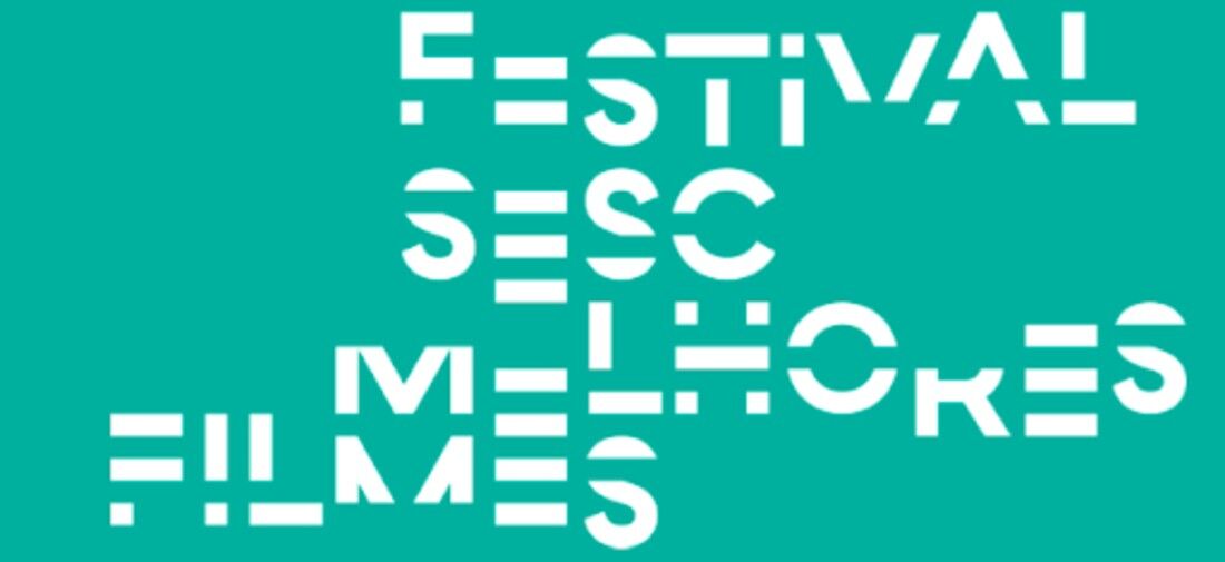 47º Festival Sesc Melhores Filmes