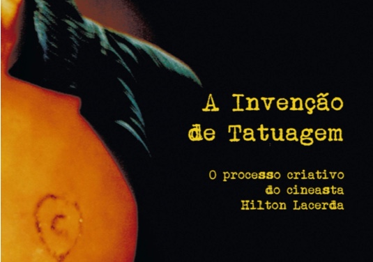 Capa do livro "A Invenção da Tatuagem"