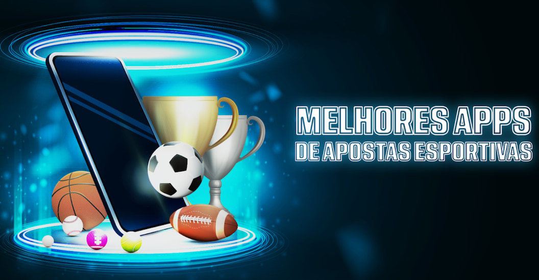 7 Melhores Apps de Apostas em Futebol & Esportes 2023