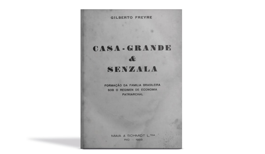 Casa Grande & Senzala, de Gilberto Freyre