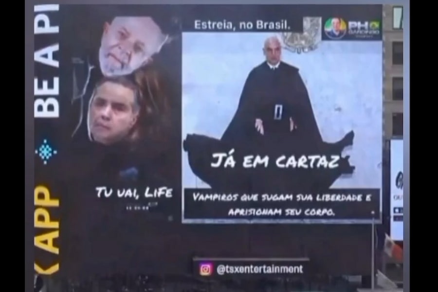 O presidente Lula, e os ministros do Supremo Tribunal Federal (STF) Alexandre de Moraes e Luís Roberto Barroso, presidente da Corte, apareceram, em forma de meme, em um telão em uma da Times Square