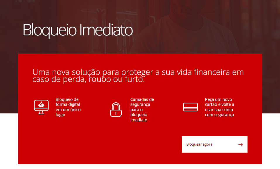 O Santander Brasil criou um site para que os clientes bloqueiem de forma rápida o acesso aos aplicativos e cartões do banco através de celulares roubados.