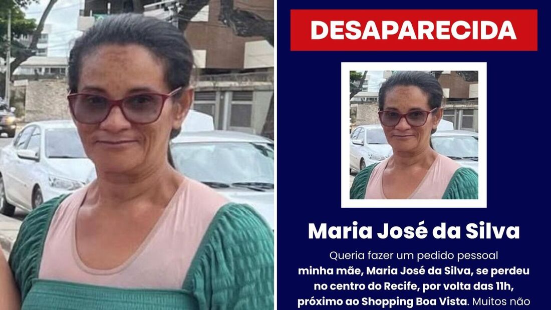 Maria José sofre de esquizofrenia e, segundo o filho, pode estar desorientada