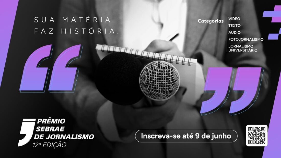 As inscrições para a 12ª do Prêmio Sebrae de Jornalismo seguem até a próxima segunda-feira (09)