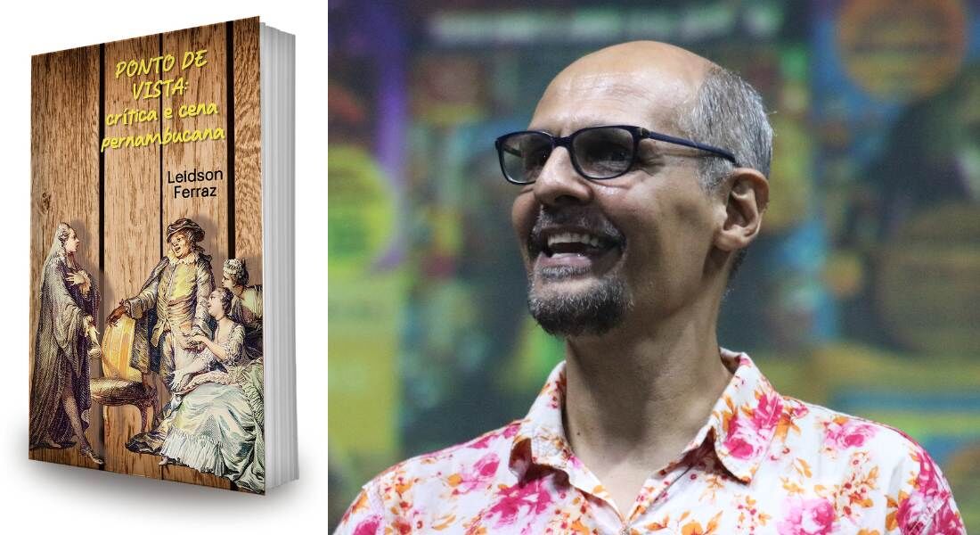 Leidson Ferraz lança livro sobre crítica teatral no Recife
