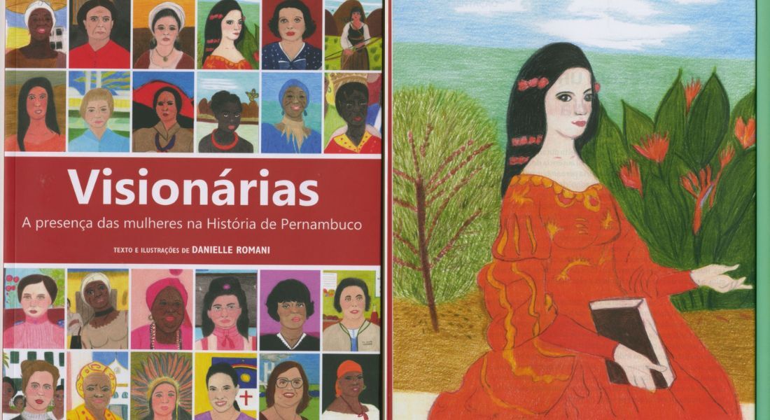 "Visionárias - A presença das mulheres na História de Pernambuco"