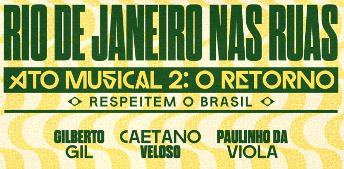 Caetano, Gil e outros artistas fazem novo ato musical no Rio contra ações do Congresso