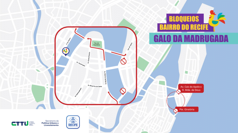 Bairro do Recife também terá bloqueios durante o Sábado de Zé Pereira, em regime especial para o Galo