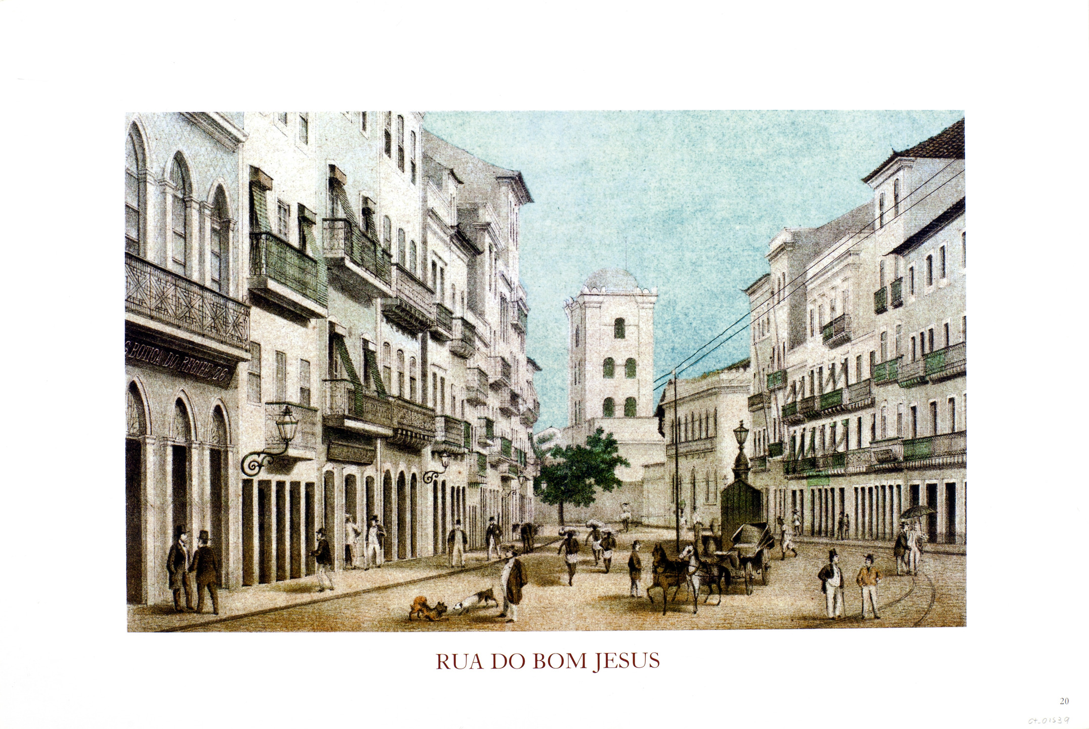 Imagem: Rua do Bom Jesus, 1878. 