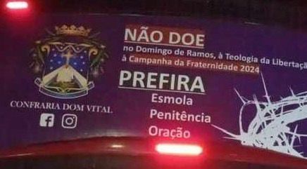 Confraria Dom Vital divulga nos ônibus campanha contra doações de fiéis durante a Campanha da Fraternidade