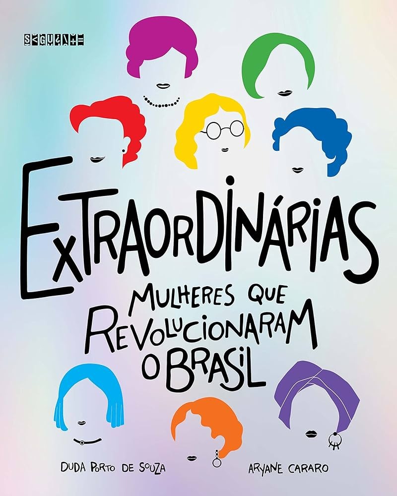 Livro Extraordinárias: Mulheres que revolucionaram o Brasil