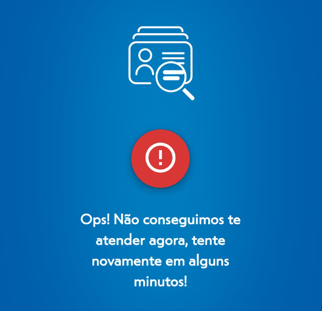 Mensagem de tente mais tarde aparece para quem tenta realizar login no aplicativo