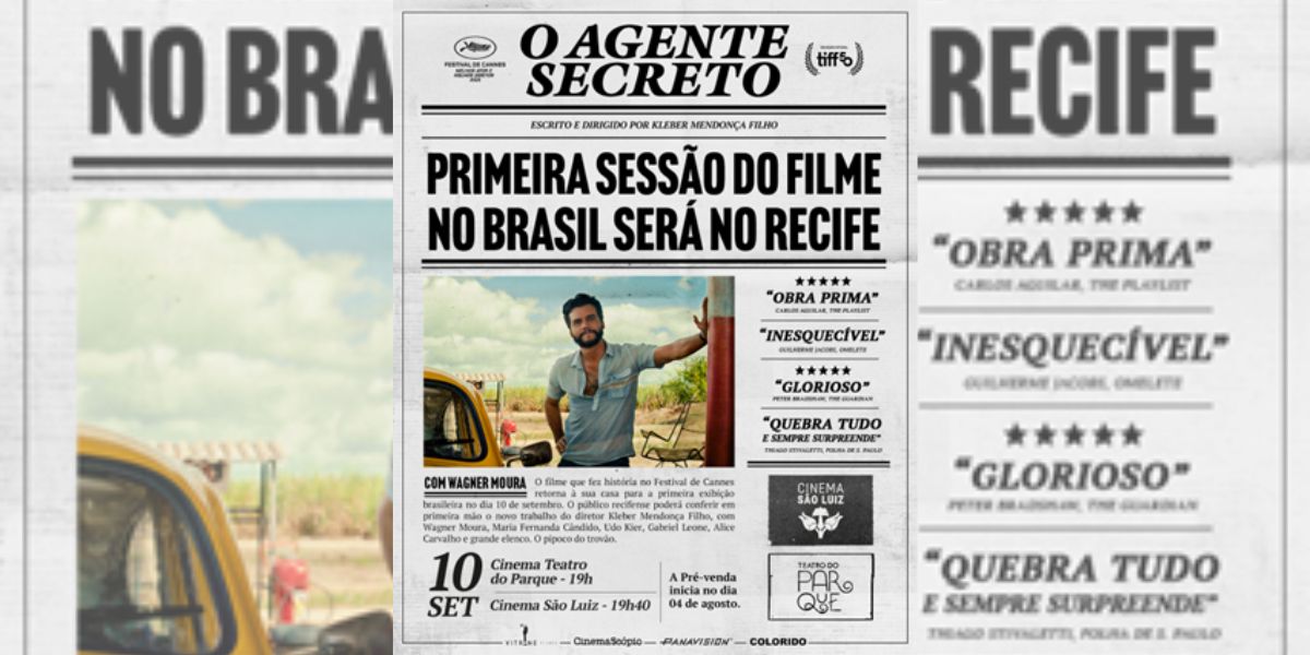 ''O Agente Secreto'' terá pré-estreia no Teatro do Parque e no Cinema São Luiz